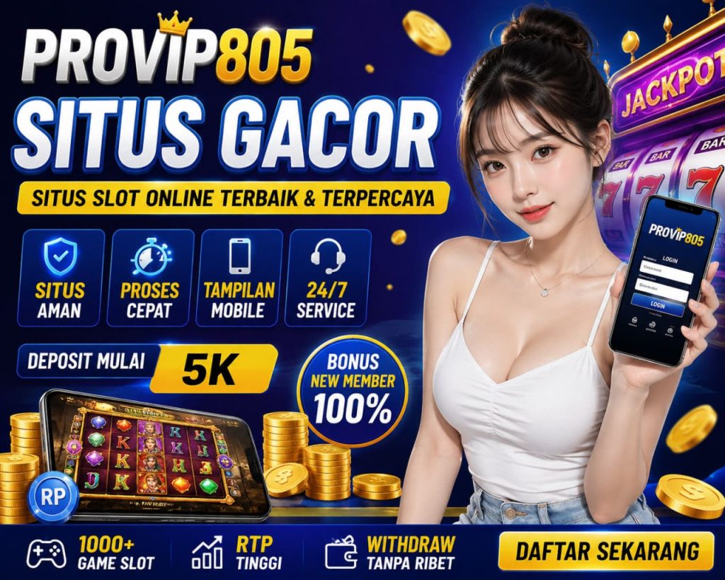 PROVIP805 Situs Gacor dengan Akses Mudah dan Game Lengkap